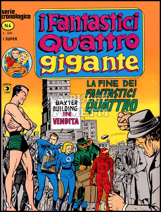 FANTASTICI QUATTRO GIGANTE #     4: LA FINE DEI FANTASTICI QUATTRO